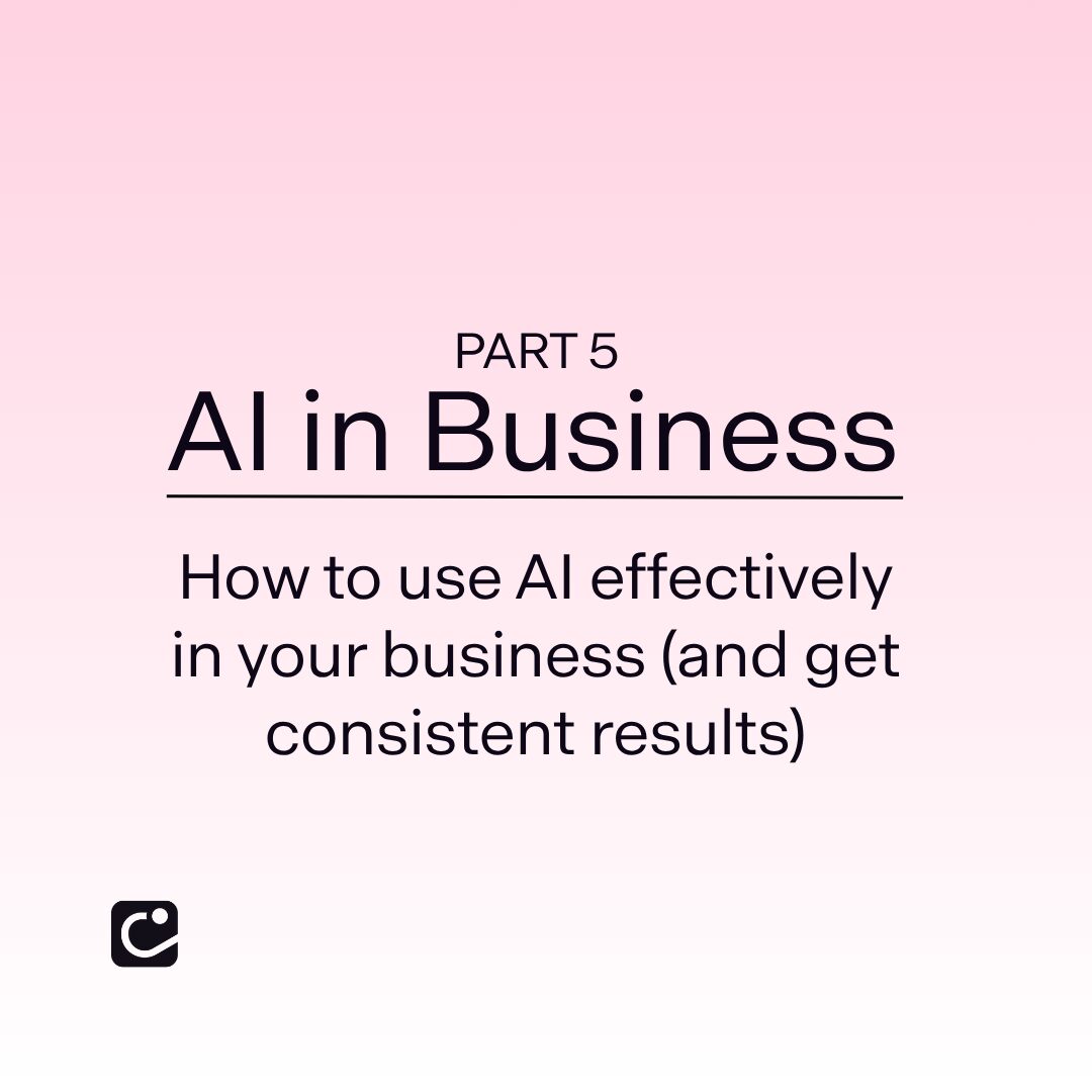 How to use AI effectively in business | Improve consistent results